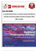 FULL TEST BANK for Applied Pathophysiology A Conceptual Approach 4th Edition by Judi Nath&comma; Carie Braun Complete Test Bank&comma; All Chapters&colon; ISBN- ISBN-&comma; A&plus; guide&period;