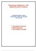 Lecture Summaries &sol; Notes for Physiology of Behavior&comma; 13th Edition by Carlson &lpar;All Chapters Included&rpar;
