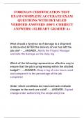 FOREMAN CERTIFICATION TEST  EXAM COMPLETE ACCURATE EXAM  QUESTIONS WITH DETAILED  VERIFIED ANSWERS &lpar;100&percnt; CORRECT  ANSWERS&rpar; &sol;ALREADY GRADED A&plus;