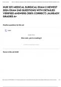 NUR 1211 MEDICAL SURGICAL EXAM 2 NEWEST 2024 EXAM 240 QUESTIONS WITH DETAILED VERIFIED ANSWERS &lpar;100&percnt; CORRECT&rpar; &sol;ALREADY GRADED A&plus;