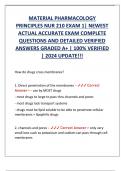 MATERIAL PHARMACOLOGY  PRINCIPLES NUR 210 EXAM 1&vert; NEWEST  ACTUAL ACCURATE EXAM COMPLETE  QUESTIONS AND DETAILED VERIFIED  ANSWERS GRADED A&plus; &vert; 100&percnt; VERIFIED  &vert; 2024 UPDATE&excl;&excl;&excl;