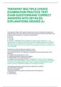 THERAPIST MULTIPLE-CHOICE  EXAMINATION PRACTICE TEST  EXAM QUESTIONSAND CORRECT  ANSWERS WITH DETAILED  EXPLANATIONS GRADED A&plus;