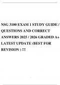 NSG 3100 EXAM 1 STUDY GUIDE &sol; QUESTIONS AND CORRECT ANSWERS 2025 &sol; 2026 GRADED A&plus; LATEST UPDATE &lpar;BEST FOR REVISION &rpar; &excl;&excl;&excl;