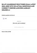 RN ATI LEADERSHIP PROCTORED EXAM LATEST 2024-2025 WITH 153 ACTUAL QUESTIONS AND CORRECT VERIFIED ANSWERS ALREADY GRADED A&plus;