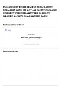 PULMONARY ROSH REVIEW EXAM LATEST 2024-2025 WITH 189 ACTUAL QUESTIONS AND CORRECT VERIFIED ANSWERS ALREADY GRADED A&plus; 100&percnt; GUARANTEED PASS&excl;