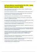 jurisprudence examination for DA - Iowa dental board Correct 100&percnt;