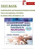 Test Bank For Leadership Roles and Management Functions in Nursing&comma; 11th Edition by Huston&comma; ISBN&colon; 9781975193065&comma; All 25 Chapters Covered&comma; Verified Latest Edition