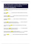 S-95 Supervision of Fire Alarm Systems Exam Questions with Correct Answers Graded A&plus;