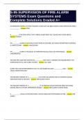 S-95 SUPERVISION OF FIRE ALARM SYSTEMS Exam Questions and Complete Solutions Graded A&plus;