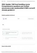 2024 Update &vert; 360 food handling course &vert;Comprehensive questions and verified answers&sol;accurate solutions&vert;Get it 100&percnt; correct&excl;&excl; Already graded A&plus;