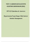 TEST 3 CARDIOVASCULAR WITH ELEKTROCARDIOGRAM &lpar;EKG&rpar; HTN &lpar;22 Questions & Answers&rpar; Hypertension&sol;Types&sol;Stages&sol; Risk factors&sol; Medical Management