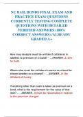 NC BAIL BONDS FINAL EXAM AND  PRACTICE EXAM QUESTIONS  CURRENTLY TESTING COMPLETE  QUESTIONS WITH DETAILED  VERIFIED ANSWERS &lpar;100&percnt;  CORRECT ANSWERS&rpar; &sol;ALREADY  GRADED A&plus;