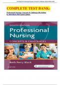   COMPLETE TEST BANK&colon;  Professional Nursing&colon; Concepts & Challenges 8th Edition by Beth Black PhD Latest Update&period;