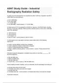 ASNT Study Guide - Industrial Radiography Radiation Safety &lpar; 2024&sol; 2025&rpar; Questions and Answers &vert;100&percnt; Verified Correct Answers &vert; complete solution &vert; Grade A&plus; &vert; Latest update