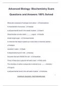 Advanced Biology- Biochemistry Exam Questions and Answers 100&percnt; Solved