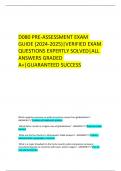 D080 PRE-ASSESSMENT EXAM GUIDE &lpar;2024-2025&rpar;&vert;VERIFIED EXAM QUESTIONS EXPERTLY SOLVED&vert;ALL ANSWERS GRADED A&plus;&vert;GUARANTEED SUCCESS