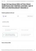 Greg's Driving School 2024 ACTUAL EXAM QUESTIONS AND VERIFIED ANSWERS &sol;GET IT 100&percnt; ACCURATE&vert;ALREADY GRADED A&plus;