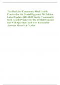 Test Bank for Community Oral Health Practice for the Dental Hygienist 5th Edition Latest Update 2024-2025 Beatty &sol;Community Oral Health Practice for the Dental Hygienist test With Questions and Well Elaborated Answers Already A Graded