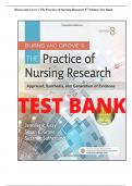 TEST BANK FOR BURNS AND GROVE'S THE PRACTICE OF NURSING RESEARCH 8TH EDITION &lpar;Appraisal&comma; Synthesis&comma; and Generation of Evidence&rpar; BY GRAY&comma; GROVE & SUTHERLAND