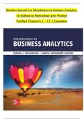 Solution Manual for Introduction to Business Analytics&comma; 1st Edition by Richardson and Watson Verified Chapter's 1 - 12 &vert; Complete  GRADE A&plus;