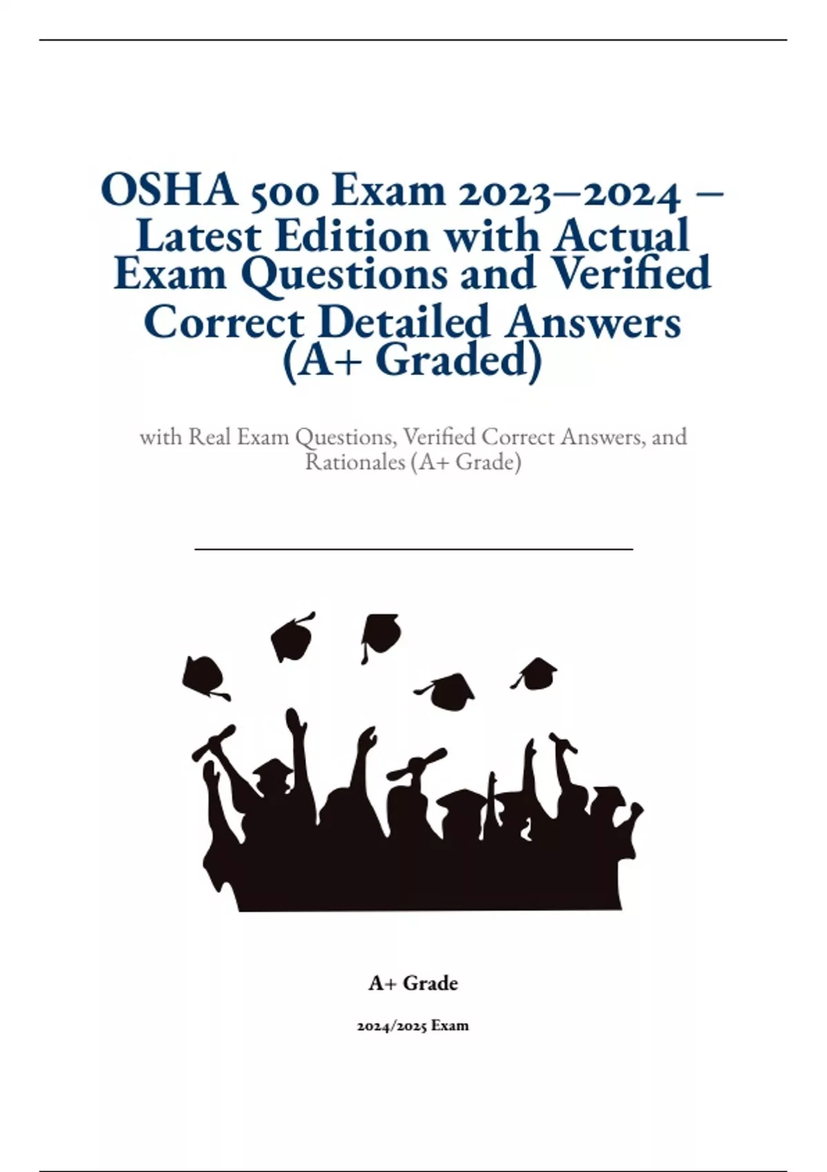OSHA 500 Exam 2023–2024 – Latest Edition with Actual Exam Questions and ...