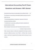 INTERNATIONAL ACCOUNTING EXAM PACKAGE DEAL QUESTIONS AND VERIFIED ANSWERS 100&percnt; GUARANTEED PASS &vert; LATEST UPDATE