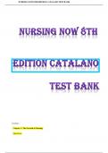 NURSING NOW 8THEDITION CATALANO TEST BANK