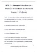 MWS Fire Apparatus Driver&sol;Operator - Challenge Review Exam Questions and Answers 100&percnt; Solved