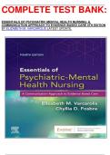 COMPLETE TEST BANK&colon;   ESSENTIALS OF PSYCHIATRIC MENTAL HEALTH NURSING&colon; A COMMUNICATION APPROACH TO EVIDENCE-BASED CARE 4TH EDITION BY ELIZABETH M&period; VARCAROLIS LATEST UPDATE&period;