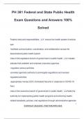 PH 381 Federal and State Public Health Exam Questions and Answers 100&percnt; Solved