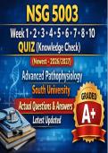 NSG 5003 WEEK 1&comma; 2&comma; 3&comma; 4&comma; 5&comma; 6&comma; 7&comma; 8&comma; 9&comma; 10 KNOWLEDGE CHECK QUIZ &sol; NSG5003 WEEK 1&comma; 2&comma; 3&comma; 4&comma; 5&comma; 6&comma; 7&comma; 8&comma; 9&comma; 10 QUIZ &lpar;KNOWLEDGE CHECK&rpar; &lpar;NEWEST-2026&sol;2027&rpar;&colon; ADVANCED PATHOPHYSIOLOGY&colon; SOUTH UNIVERSITY &vert;100&percnt; VERIFIED AND CORRECT ANSWERS&vert;