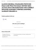 ILLINOIS GENERAL STANDARDS PESTICIDE EXAM AND PRACTICE EXAM NEWEST 2024 ACTUAL EXAM 290 QUESTIONS AND CORRECT DETAILED ANSWERS &lpar;VERIFIED ANSWERS&rpar; &vert;ALREADY GRADED A&plus;