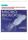 TEST BANK&colon;  MICROBIOLOGY WITH DISEASES BY TAXONOMY 6TH EDITION BY ROBERT BAUMAN LATEST UPDATE&period;