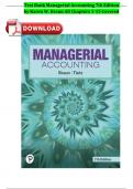 Test Bank Managerial Accounting 7th Edition by Karen W&period; Braun &vert;&vert; All Chapters &lpar; 1-15 &rpar; &vert;&vert; Latest & Updated Version 2025 A&plus; Guide Newest Edition 