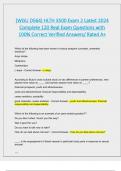 &lpar;WGU D564&rpar; HLTH 3500 Exam 2 Latest 2024 Complete 120 Real Exam Questions with 100&percnt; Correct Verified Answers&sol; Rated A&plus;