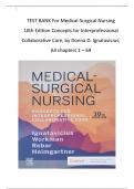  TEST BANK For Medical-Surgical Nursing  10th Edition Concepts for Interprofessional Collaborative Care&comma; by Donna D&period; Ignatavicius&comma;  All chapters 1 &ndash; 69