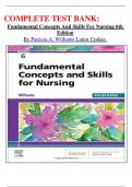 COMPLETE TEST BANK&colon; Fundamental Concepts And Skills For Nursing 6th Edition By Patricia A&period; Williams Latest Update&period;