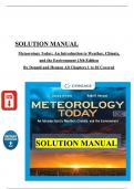 Complete Solution Manual for Meteorology Today&colon; An Introduction to Weather&comma; Climate&comma; and the Environment 13th Edition - Donald&comma; All 20 Chapters Covered