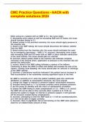 CMC Practice Questions - AACN with complete solutions 2024&period;