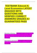 TESTBANK Edexcel A-Level Economics LATEST 2024&sol;2025 WITH QUESTIONS AND VERIFIED CORRECT ANSWERS GRADED A&plus; GUARANTEED PASS