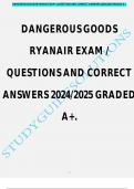 DANGEROUS GOODS RYANAIR EXAM &sol; QUESTIONS AND CORRECT ANSWERS 2024&sol;2025 GRADED A&plus;&period;