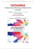 FULL TEST BANK FOR  Fundamentals of Nursing 2nd Edition Yoost Test Bank Test Bank Directly From The publisher&comma; 100&percnt; Verified Answers&period;  COVERS ALL CHAPTERS&period;