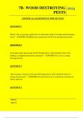  7B- WOOD DESTROYING PESTS QUESTIONS AND ANSWERS 2024