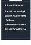 Solution Manual for Statistics for Nursing Research A Workbook for Evidence-Based Practice 3rd Edition Susan Grove Daisha
