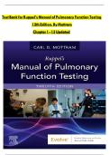 TEST BANK For Ruppel&rsquo;s Manual of Pulmonary Function Testing&comma; 12th Edition&comma; By Mottram&comma; Chapters 1 - 13 Isbn No&colon; 9780323762618 &vert;&vert;Complete A&plus; Guide