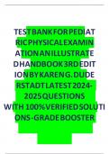TEST BANK FOR PEDIATRIC PHYSICAL EXAMIATION AN ILLUSTRATE DNHANDBOOKN3RDEDITION  BY KAREN G&period;NDUDE RSTADT LATEST 2024- 2025 QUESTIONS WITHN 100&percnt; VERIFIED SOLUTI ONS -GRADE BOOSTER