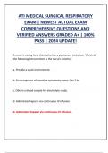 ATI MEDICAL SURGICAL RESPIRATORY  EXAM &vert; NEWEST ACTUAL EXAM  COMPREHENSIVE QUESTIONS AND  VERIFIED ANSWERS GRADED A&plus; &vert; 100&percnt;  PASS &vert; 2024 UPDATE&excl;