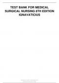 TEST BANK FOR MEDICAL SURGICAL NURSING 8TH EDITION IGNAVATICIUS