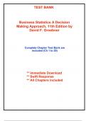 Test Bank for Business Statistics A Decision Making Approach&comma; 11th Edition by Groebner - 2025 Published &lpar;All Chapters included&rpar;