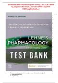 Test Bank Lehne's Pharmacology for Nursing Care&comma; 12th Editi on by Jacqueline Burchum&comma; Laura Rosenthal Chapter 1- 112&vert;Complete Guide A&plus;